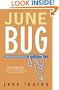 June Bug (Murder-by-Month Mysteries, No. 2)