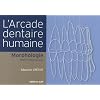 L'arcade dentaire humaine : Morphologie