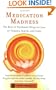 Medication Madness: The Role of Psychiatric Drugs in Cases of Violence, Suicide, and Crime