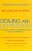 Dealing with Depression: Practical Steps to Understanding and Overcoming It
