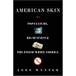 American Skin: Pop Culture, Big Business, and the End of White America ~ Leon E. Wynter