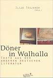 D�ner in Walhalla - Ilija Trojanow