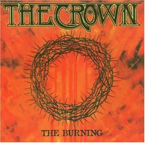 The Crown - The Burning - Zortam Music