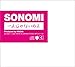 SONOMI, 一人じゃないのよ, 発売中