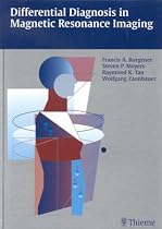 Differential Diagnosis in Magnetic Resonance Imaging