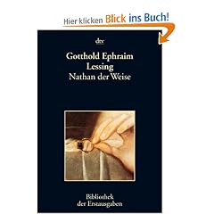 Nathan der Weise: Ein dramatisches Gedicht in f�nf Aufz�gen