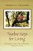 Books : Twelve Keys for Living: Possibilities for a Whole, Healthy Life