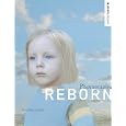 Photography Reborn: Image Making in the Digital Era (Abrams Studio)
