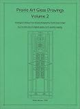 Home & Interior Design books item: Prairie Art Glass Drawings - Volume 2
