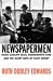Book Newspapermen: Hugh Cudlipp, Cecil Harmsworth King, and the Glory Days of Fleet Street
