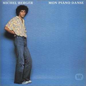 Michel Berger - Mon piano danse - Zortam Music