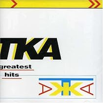 TKA - Greatest Hits