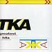 TKA - TKA - Greatest Hits