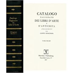 Catalogo Ragionato Dei Libri D'arte E D'antichita Posseduti Dal Conte