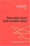 Employment Policy from Different Angles