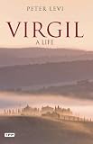 Virgil: A Life (Content and Context in Theological Ethics)