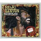 Paid Not Played by  Buju Banton 