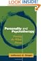 Personality and Psychotherapy: Treating the Whole Person