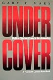 Undercover : police surveillance in America