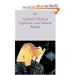 Ergebenst, euer Schurik: Roman