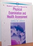 Student Laboratory Manual for Physical Examination and Health Assessment: Student Lab Manual
