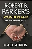 Robert B. Parker's Wonderland