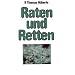 Raten und Retten: Eine R�ckschau nach Jahren praktischer Erfahrung