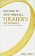 One Ring to Bind Them All: Tolkien's Mythology