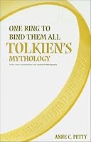 One Ring to Bind Them All: Tolkien's Mythology