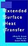 Extended Surface Heat Transfer (A Wiley-Interscience publication)