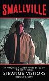 Smallville: Strange Visitors (Smallville)