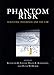 Books : Phantom Risk: Scientific Inference and the Law