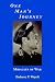 Book One Man's Journey: Miracles of War