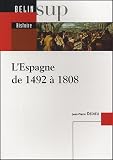 L'Espagne de 1492 à 1808