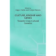 Culture, Kinship and Genes: Towards Cross-Cultural Genetics