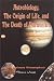 Books : Astrobiology- the Origin of Life- and the Death of Darwinism: Evolutionary Metamorphosis