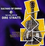 Sultans of Swing: The Very Best of Dire Straits
