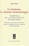 Revue Jean-Paul Rocher  / Le lettrisme, la création ininterrompue. Complément à Pour une histoire du lettrisme de Mirella Bandini, Précisions sur les fondements lettristes et plus ... sur le concept de société paradisiaque