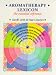 Aromatherapy Lexicon: The Essential Reference (Lexicon)