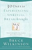 30 Days to Experiencing Spiritual Breakthroughs