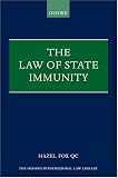 The Law of State Immunity (Foundations of Public International Law (Hardcover))