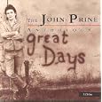 Great Days: the John Prine Anthology