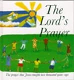 Buy : The Lords Prayer: The Prayer Jesus Taught 2000 Years Ago