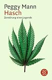 Hasch - Zerst�rung einer Legende