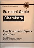 Standard Grade, Chemistry Practice Exam Papers: Credit Level