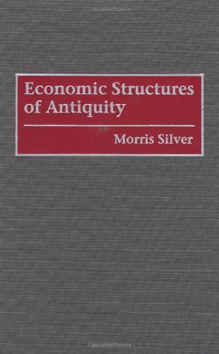 Economic Structures of Antiquity (Contributions in Economics & Economic History)