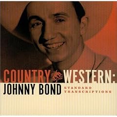 Country and Western: Johnny Bond Standard Transcriptions