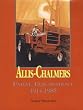 Allis-Chalmers Farm Equipment, 1914-1985