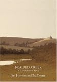 Braided Creek: A Conversation in Poetry