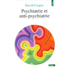 Psychiatrie et anti-psychiatrie